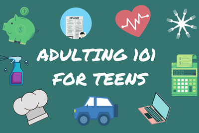 Adulting 101 Program for Teens