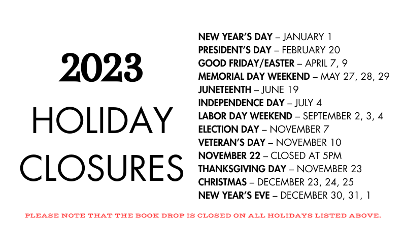 Holiday Hours & Closures