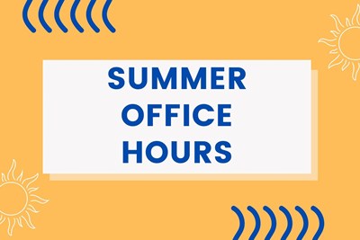 Administration Summer Business Hours